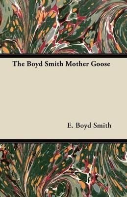 The Boyd Smith Mother Goose