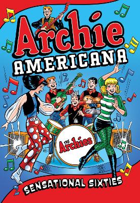 Archie Americana: Sensational Sixties