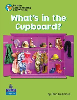 Pelican Guided Reading and Writing What's in the Cupboard/Pupil Resource Book Year 1 Pupils Book