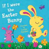 If I Were the Easter Bunny