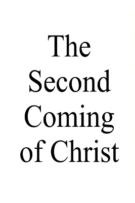 The Second Coming of Christ