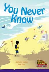 You Never Know