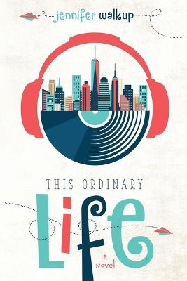 This Ordinary Life