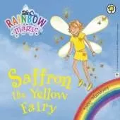 Saffron the Yellow Fairy: The Rainbow Fairies Book 3
