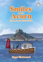 Smiley and the Acorn Treasure on the Isles of Scilly