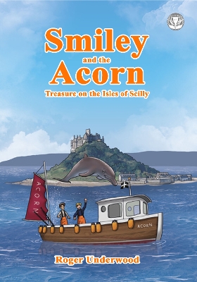 Smiley and the Acorn Treasure on the Isles of Scilly
