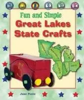 Fun and Simple Great Lakes State Crafts: Michigan, Ohio, Indiana, Illinois, Wisconsin, and Minnesota
