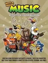 Witty and Friends Music Activity and Coloring Book