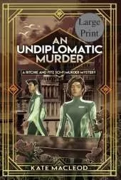 An Undiplomatic Murder: A Ritchie and Fitz Sci-Fi Murder Mystery