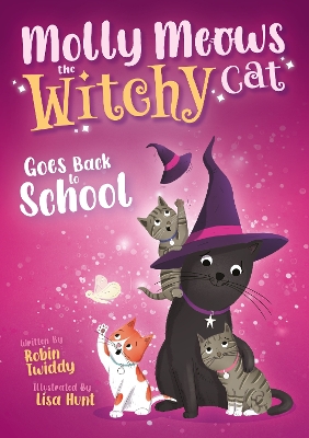 Molly Meows The Witchy Cat Goes Back to School