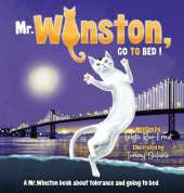 Mr. Winston, Go To Bed!: A Gorgeous Picture Book for Children or New Pet Owners (Hardback)