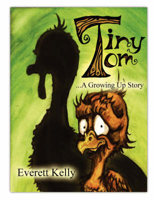 Tiny Tom: A Growing Up Story