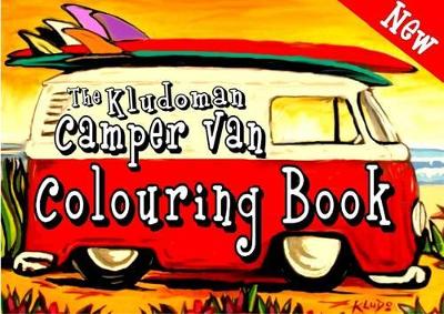 The Kludoman Camper Van Colouring Book