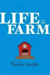 Life on the Farm