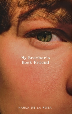 My Brother's Best Friend