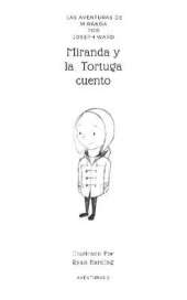 The Miranda y la Tortuga cuento: Aventuras 2