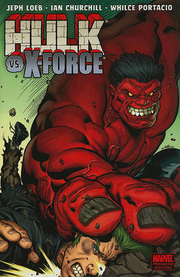 Hulk Vol.4: Hulk Vs. X-force