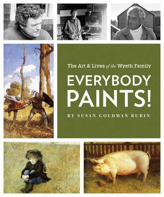 Everybody Paints!/Wyeth Family
