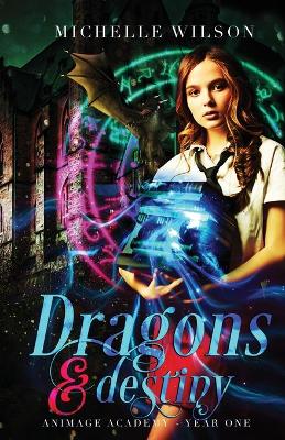 Dragons and Destiny