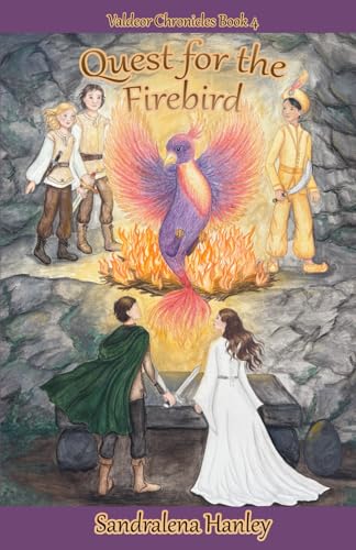 Quest for the Firebird: Book 4 in the Valdeor Chronicles