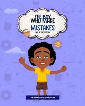 The Boy Who Made Mistakes: Day at the Stream