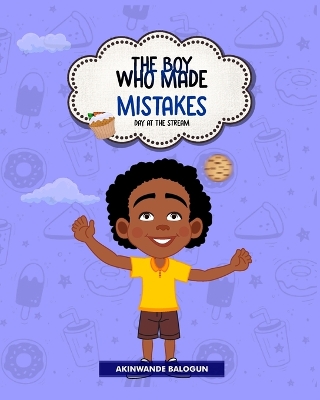 The Boy Who Made Mistakes: Day at the Stream