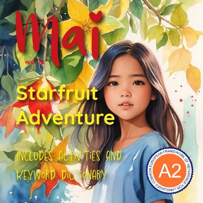 Mai and the Starfruit Adventure