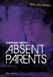 Coping with Absent Parents