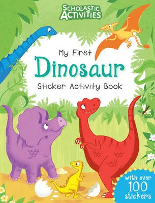 My First Dinosaur Sticker Activity Book