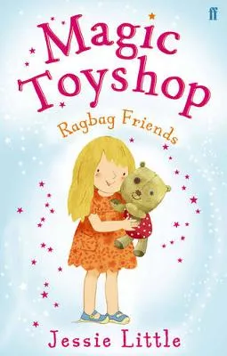 Magic Toyshop: Ragbag Friends