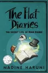 THE HAT DIARIES(TM) The Secret Life of Ryan Rigbee