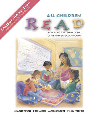 All Children Read: Teaching for Literacy in Today's Diverse Classrooms, CA edition  (with Teach-it! Booklet)
