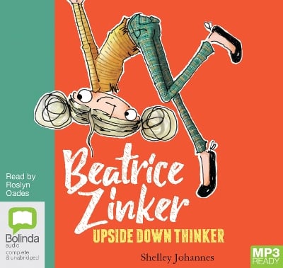 Beatrice Zinker, Upside Down Thinker