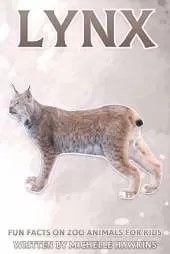 Lynx: Fun Facts on Zoo Animals for Kids #29