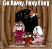 Go Away, Foxy Foxy