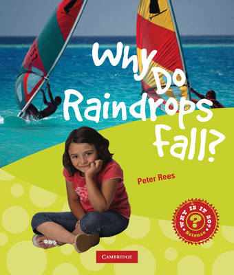 Why Do Raindrops Fall?