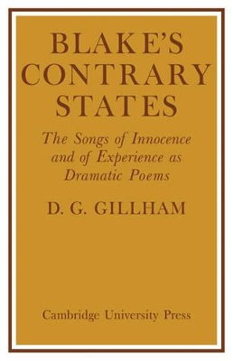 Blake's Contrary States: The 'Songs of Innocence and Experience' as Dramatic Poems