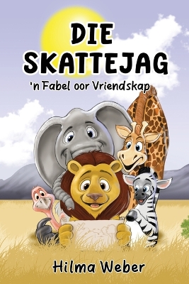 Die Skattejag: 'n Fabel oor Vriendskap