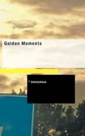 Golden Moments