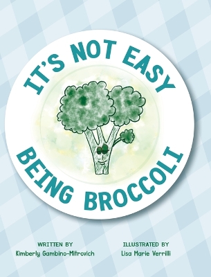 It's Not Easy Being Broccoli