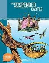 The Suspended Castle: A Philemon Adventure: A TOON Graphic