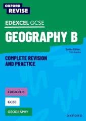 Oxford Revise: Edexcel B GCSE Geography Complete Revision and Practice: For the 2026 Exams