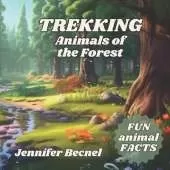 TREKKING Animals of the Forest