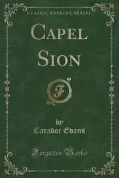 Capel Sion (Classic Reprint)