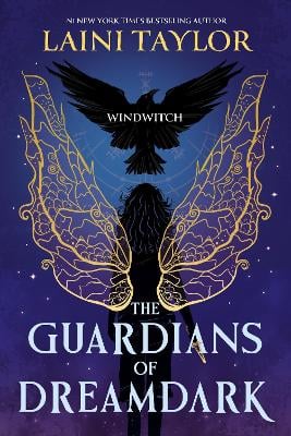 The Guardians of Dreamdark: Windwitch: A thrilling faerie fantasy from the author of Daughter of Smoke and Bone