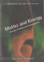 Matter And Energy: Principles of Matter and Thermodynamics