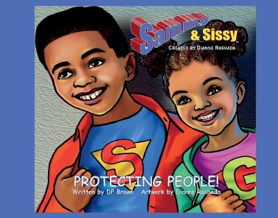 Sammy & Sissy Protecting People
