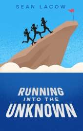 Running Into The Unknown