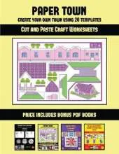 Cut and Paste Craft Worksheets (Paper Town - Create Your Own Town Using 20 Templates): 20 full-color kindergarten cut and paste activity sheets designed to create your own paper houses. The price of this book includes 12 printable PDF kindergarten workboo