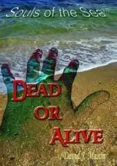 Dead or Alive